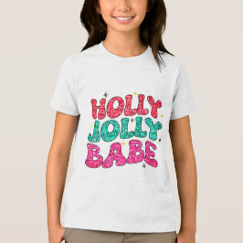 Camiseta Triblenda Navidades Holly Jolly Babe guión moderno de Purpur