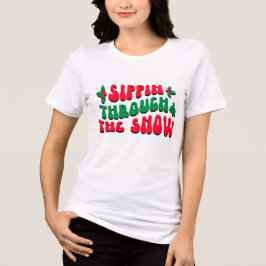 Camiseta Triblenda Navidades Sippin A Través Del Gracioso Invierno De