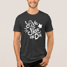 Camiseta Triblenda New Hampshire State Motto Live Free o Die