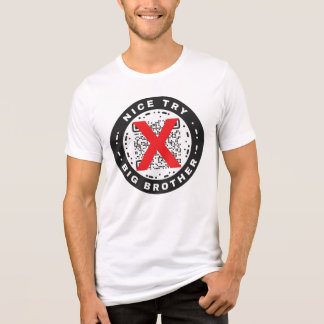 Camiseta Triblenda Nice Try Big Brother Anti Digital ID