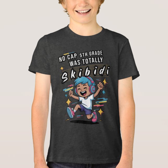 Camiseta Triblenda Ningún Cap 5º Grado Fue Totalmente Skibidi (Anverso)