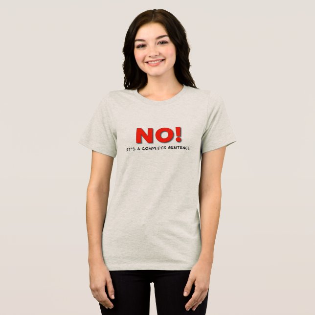 Camiseta Triblenda "NO!" Boundary Statement Tee – Uplift Collection (Anverso Completo )