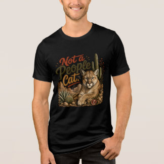 Camiseta Triblenda No es un gato de personas, Puma, León de Montaña,