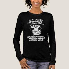 Camiseta Triblenda No estoy discutiendo, sólo estoy explicando por qu