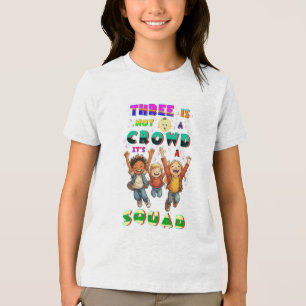 Camiseta Triblenda No hay una multitud, es un escuadrón