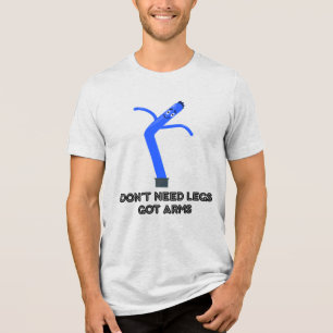 Camiseta Triblenda No Necesito Piernas, Tengo Brazos