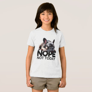 Camiseta Triblenda No, no es el Bulldog francés de hoy