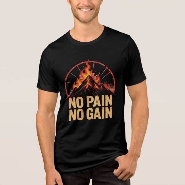 Camiseta Triblenda No Pain No Gain Motivational Fire Mountain T-Shirt (Anverso)