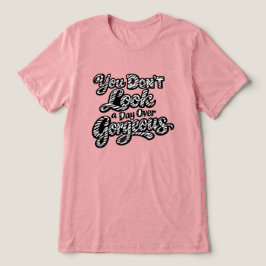 Camiseta Triblenda No Pareces Tener Más de Precioso