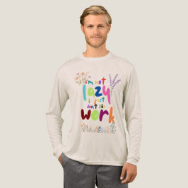 Camiseta Triblenda No perezoso, simplemente no te gusta el trabajo - 