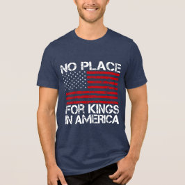 Camiseta Triblenda No Place For Kings In America - Defending Freedom
