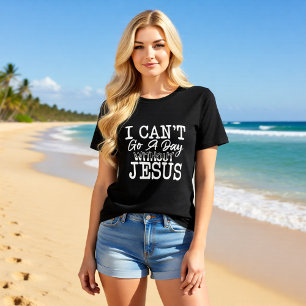 Camiseta Triblenda No Puedo Pasar un Día Sin Jesús Cristiano