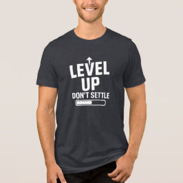 Camiseta Triblenda No se conformen los niveles