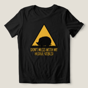 Camiseta Triblenda No se metan con mis Hedge-Vibes