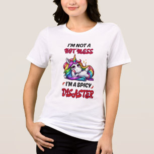 Camiseta Triblenda No soy un desorden caliente, soy un unicornio de d