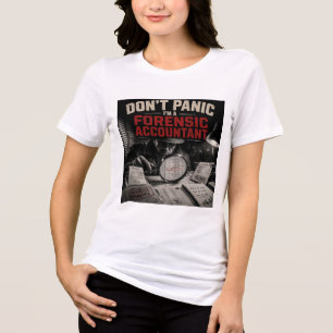Camiseta Triblenda No te asustes soy un detective contable forense