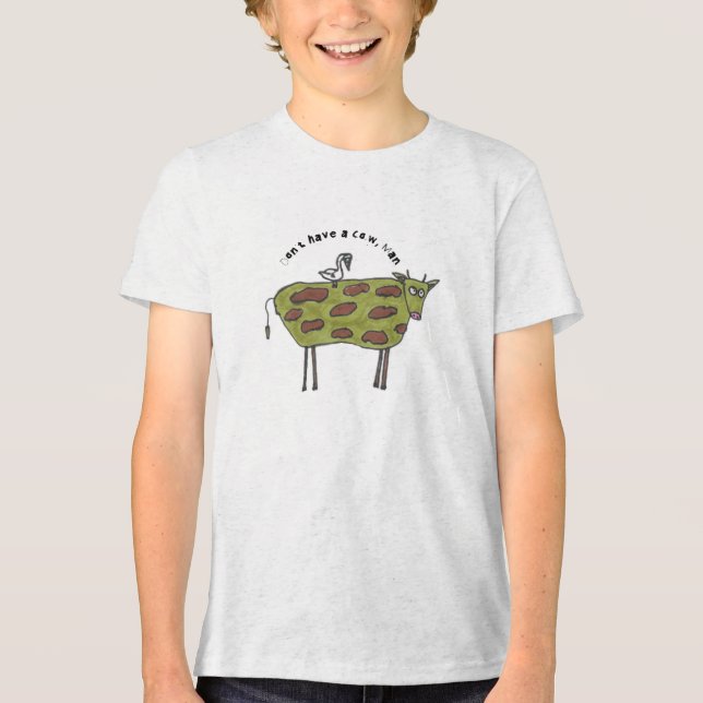 Camiseta Triblenda No tengas un hombre de vaca (Anverso)