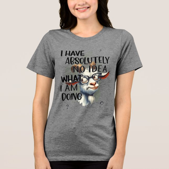 Camiseta Triblenda No Tengo Idea De Cabra (Anverso)