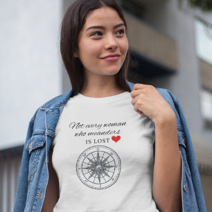 Camiseta Triblenda No toda mujer que divaga está Perdida,Inspirador