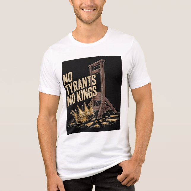 Camiseta Triblenda No Tyrants No Kings (Anverso)