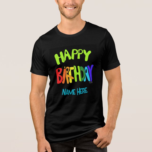 Camiseta Triblenda Nombre personalizado Brillante y Feliz Cumpleaños (Anverso)