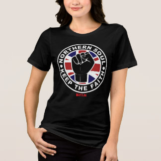 Camiseta Triblenda Northern Soul - Mantén la Fe