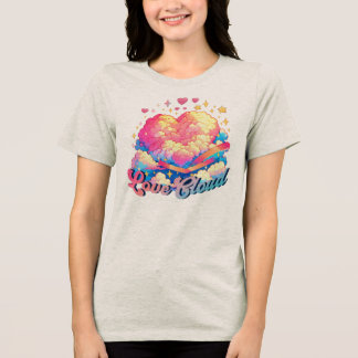 Camiseta Triblenda Nube de amor