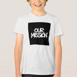 Camiseta Triblenda Nuestra misión - Tee dirigido por un propósito