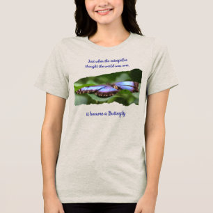 Camiseta Triblenda Nueva cita inspiradora de mariposa de nuevos comie