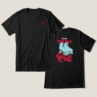 Camiseta Triblenda Nunca es demasiado viejo para deshacer gráficos