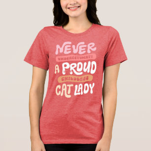 Camiseta Triblenda Nunca subestimes el Orgullo de la Dama de Gato Inf