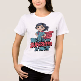 Camiseta Triblenda Nurse By Day Superhero By Night Funny Nurse Women 