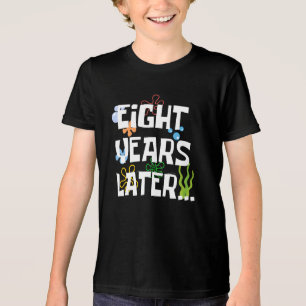 Camiseta Triblenda Ocho años después, divertida octava fiesta de cump