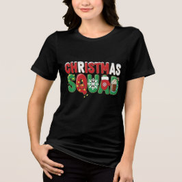 Camiseta Triblenda Official Christmas Squad Member | Funny Festive Ty
