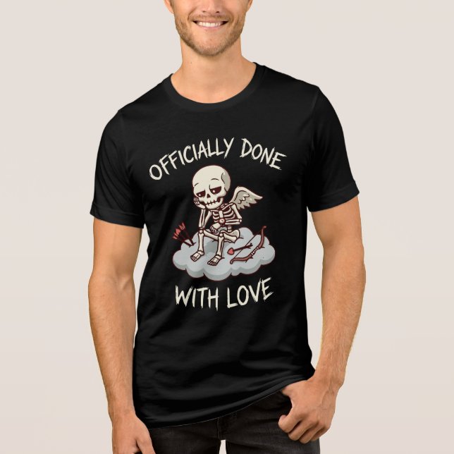Camiseta Triblenda Officially Done With Love Skeleton Cupid Design (Anverso)