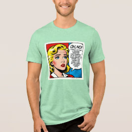 Camiseta Triblenda Oh No Mujer - Unisex -