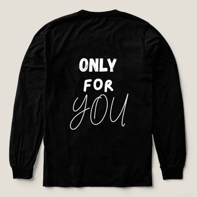 Camiseta Triblenda Only for You – Romantic Minimalist Long Sleeve T-S (Diseño trasero)