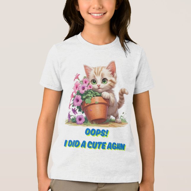 Camiseta Triblenda Oops! I Did a Cute Again – Funny & Adorable Design (Anverso)