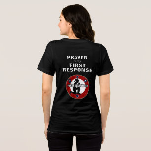 Camiseta Triblenda Oración Es Mi Primera Respuesta Primer Respondedor