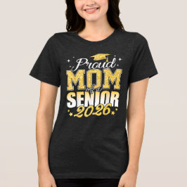 Camiseta Triblenda Orgullosa madre de un graduado senior de 2026 en 2