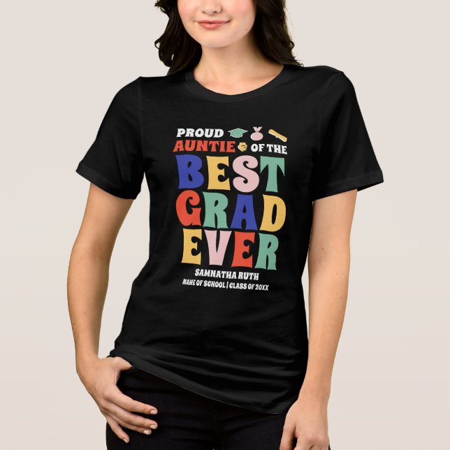 Camiseta Triblenda Orgullosa tía del mejor graduado de la historia (Anverso)