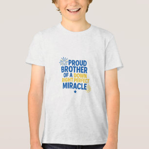 Camiseta Triblenda Orgulloso Hermano de un Milagro Totalmente Perfect