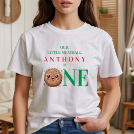 Camiseta Triblenda Our Little Meatball is One 1st Birthday 