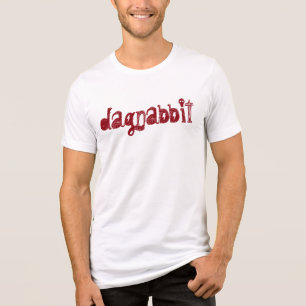 Camiseta Triblenda Palabra coloquial dagnabbit divertido diseño de ca