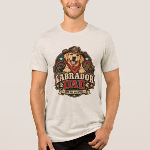 Camiseta Triblenda Papá Labrador Vaquero Occidental Buen Perro Gran P