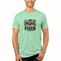 Papa The Fixer Tee - Regalo de Handyman del Día de