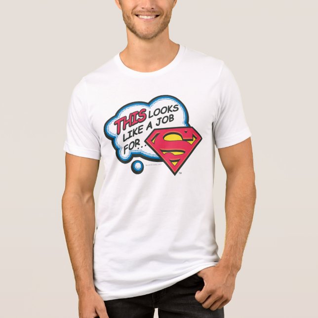 Camiseta Triblenda Parece un trabajo para Superman (Anverso)