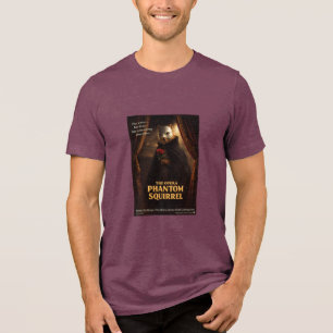 Camiseta Triblenda Parodia de la Ópera del Fantasma de la Ardilla