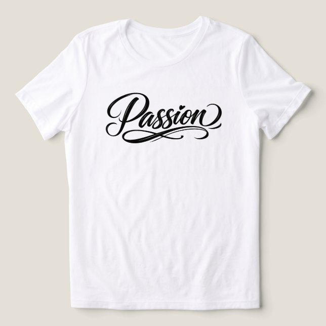 Camiseta Triblenda Passion Script | Elegant Minimalist Typography (Diseño delantero )