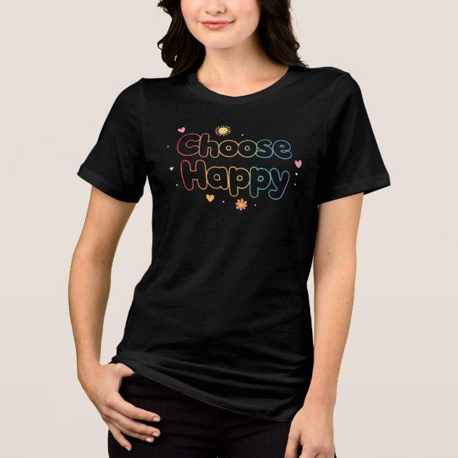 Camiseta Triblenda Pastel Rainbow "Choose Happy" Quote (Anverso)